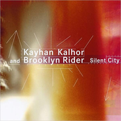 Kayhan Kalhor: Silent City
