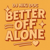 BETTER OFF ALONE