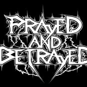 prayed and betrayed