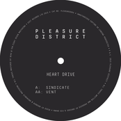 Pleasure District 004 - Heart Drive