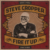 Steve Cropper: Fire It Up