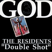 Double Shot by The Residents