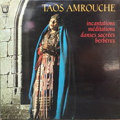 Les chants de Taos Amrouche : incantations, méditations, danses sacrées berbères