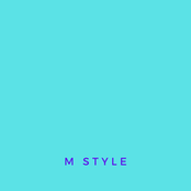 M Style