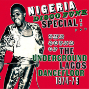 Nigeria Disco Funk Special: The Sound of the Underground Lagos Dancefloor 1974-79