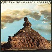 Rick Roberts: She Is A Song