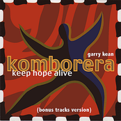 Komborera Keep Hope Alive (feat. Komborera) [Bonus Track Version]