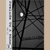 Prelude To A Miss Vol III