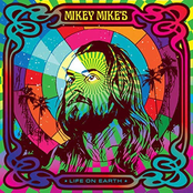 Mikey Mike: Life On Earth EP