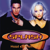 Hozd El A Holnapot by Splash