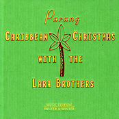 Caribbean Christmas with the Lara Brothers