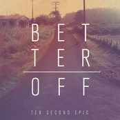 Better Off by Ten Second Epic