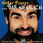 Volker Pispers: ...bis neulich 2007