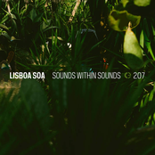 Lisboa Soa: Sounds Within Sounds