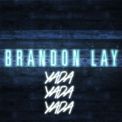 Brandon Lay: Yada Yada Yada