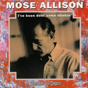 Look What You Made Me Do by Mose Allison