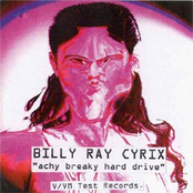 Achy Breaky Hard Drive by Billy Ray Cyrix