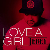 Tebey: Love a Girl