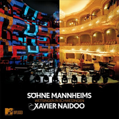 Xavier Naidoo & Sцhne Mannheims