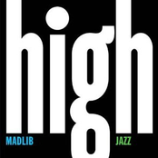 Madlib Medicine Show: No. 7 - High Jazz