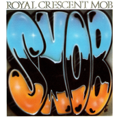 Royal Crescent Mob: Something New, Old And Borrowed