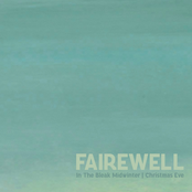 Fairwell: In The Bleak Midwinter / Christmas Eve