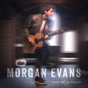 Morgan Evans: Things That We Drink To