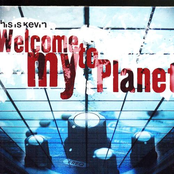 Welcome To My Planet by This Is Kevin
