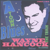 Wayne Hancock: A-Town Blues