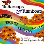 Buttercups & Rainbows: The Songs of Macaulay & Macleod