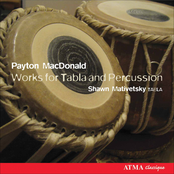 Macdonald, P.: Tabla Concertos Nos. 1-3 / Alap / Jhala / Jor