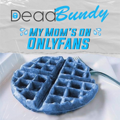 My Mom's On OnlyFans