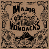 Major And The Monbacks: Major and the Monbacks