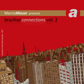 Marcio Mouse presents: Brazilian Connections Vol. 2