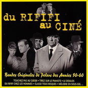 Du Rififi au Ciné, Vol. 1: Bandes originales de polars des années 50-60