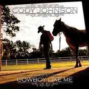 Cody Johnson: Cowboy Like Me