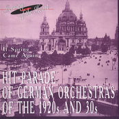 Hit-Parade of German Orchestras of the 1920s and 30s: If Spring Came Again