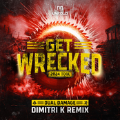 Dual Damage: Get Wrecked 2024 Tool (Dimitri K Remix)