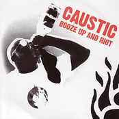 Caustic: Booze Up And Riot