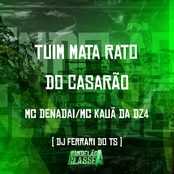 Tuim Mata Rato do Casarão