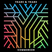 Years & Years: Communion