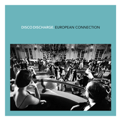Disco Discharge: European Connection