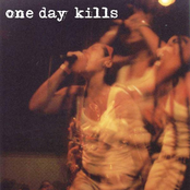 one day kills