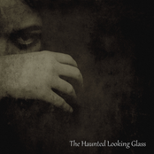 The Haunted Looking Glass