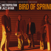 Bird Of Spring by Metropolitan Jazz Affair