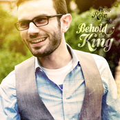 Behold the King