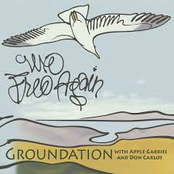 Groundation: We Free Again