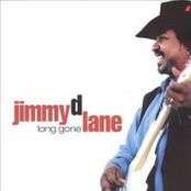 Jimmy D. Lane: long gone