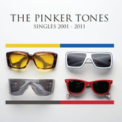 The Pinkertones: Singles 2001 - 2011