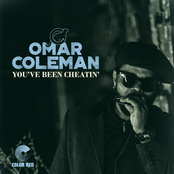 Omar Coleman: You've Been Cheatin'